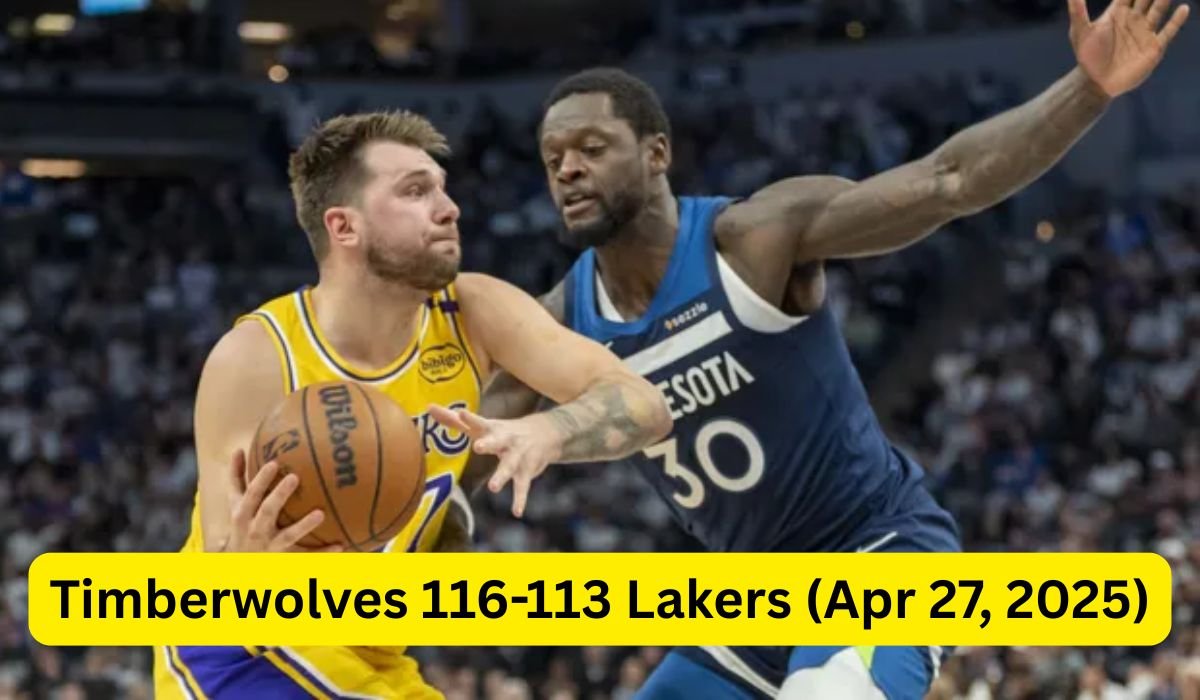 Timberwolves 116-113 Lakers (Apr 27, 2025)