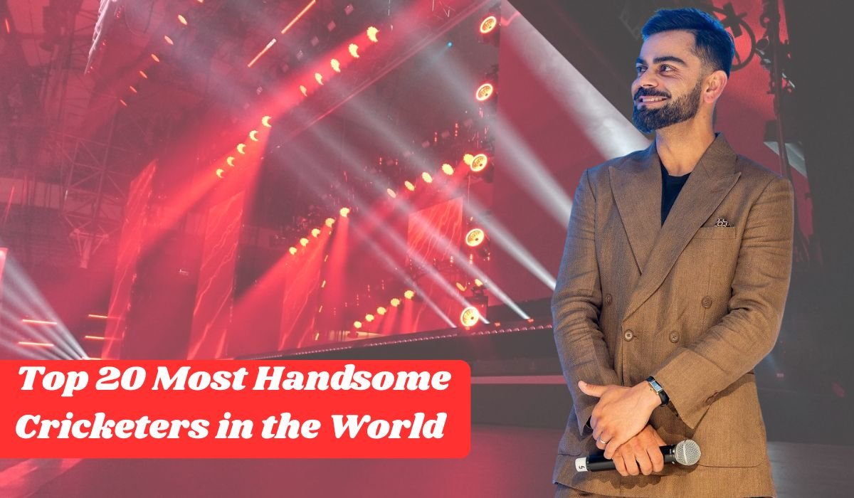 Top 20 Most Handsome Cricketers in the World